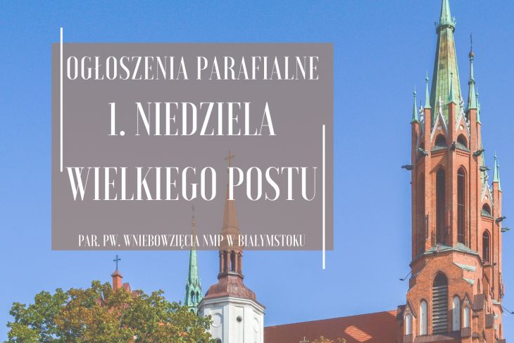 1. Niedziela Wielkiego Postu, 9.03.2025 r.